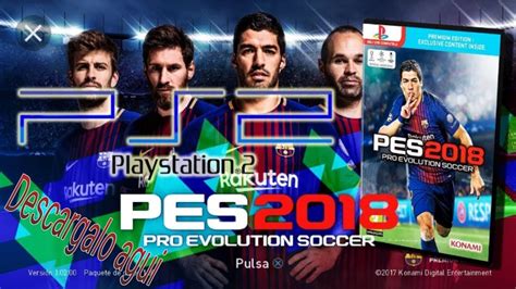 Descargar la última versión de pcsx2 para windows. Descargar Pes 2018 Para Playstation 2 - YouTube