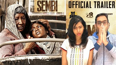 Sembi Trailer Reaction Kovai Sarala Ashwin Kumar Prabusolomon