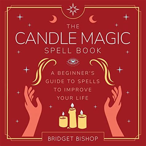 The Candle Magic Spell Book A Beginners Guide To Spells