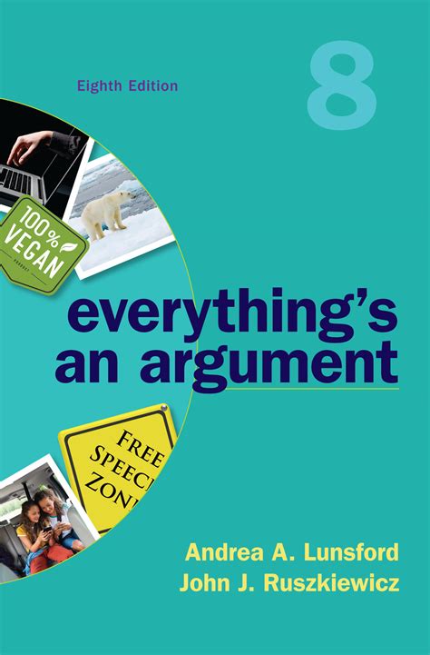Everythings An Argument 8th Edition By Andrea A Lunsford