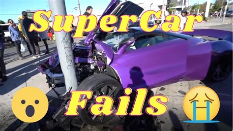 Best Of Supercar Fails And Crashes Idiot Supercar Drivers Youtube