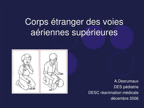 Ppt Corps étranger Des Voies Aériennes Supérieures Powerpoint Presentation Id3854492