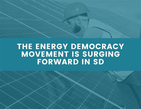 The Energy Democracy Movement Is Surging Forward In Sd