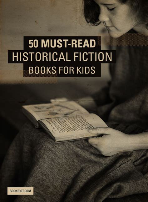 50 Must Read Historical Fiction Books For Kids Bookriot