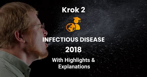 Infectious disease cme/ce articles for infectious disease specialists and medical professionals to complete and increase their knowledge of the infectious disease cme/ce courses. Infectious diseases Krok-2 from booklet 2018 - Students ...