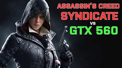 Assassin S Creed Syndicate I Gtx Gb Gb Ram Fps Test