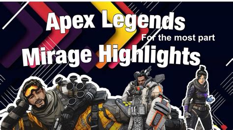 Apex Legends Highlights Mirage Wraith Gibraltar Youtube