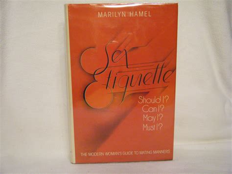 sex etiquette by hamel marilyn fine hardcover 1984 first edition first printing signed by