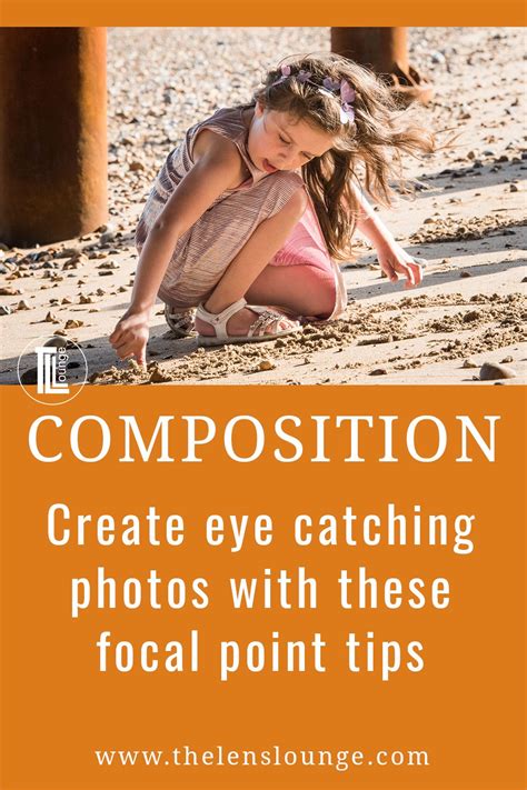 Secrets Of Great Focal Point Composition Composition Photography
