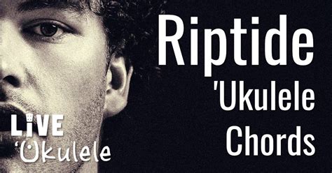 From the album dream your life away (2014). Riptide ʻUkulele Chords by Vance Joy | Live ʻUkulele