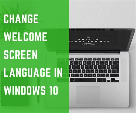 How To Change Welcome Screen Language In Windows 10 Dil Se Pagal