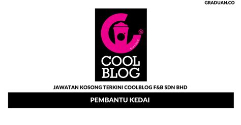 The product has been adequately pasteurized and. Permohonan Jawatan Kosong Coolblog F&B Sdn Bhd • Portal ...