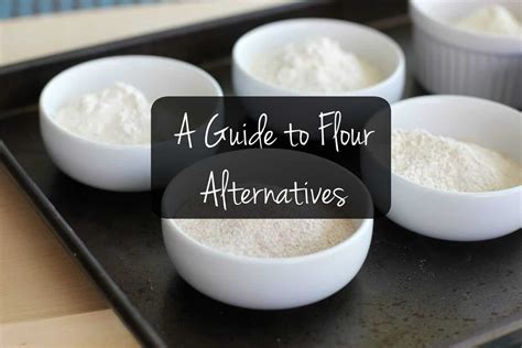 A Guide to Flour Alternatives - I Heart Vegetables