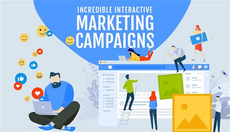 Campaigns Of The World — 10 Incredible Interactive Marketing Campaigns