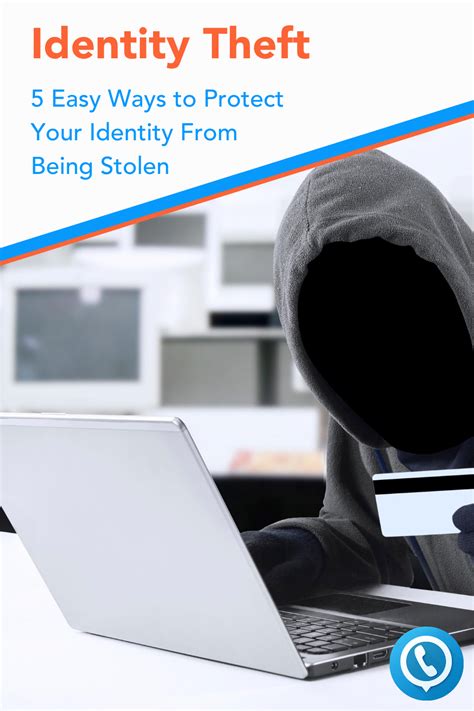 Identity Theft 5 Easy Ways To Protect Your Identity From Being Stolen