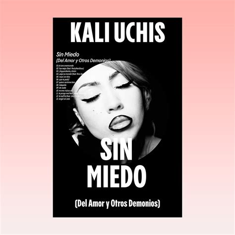 Kali Uchis Sin Miedo Poster On Behance
