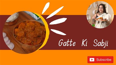 Besan Gatte Ki Sabji राजस्थान की प्रसिद्ध गट्टे की सब्जी Healthy