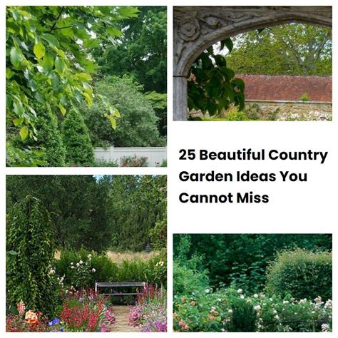 25 Beautiful Country Garden Ideas You Cannot Miss Sharonsable