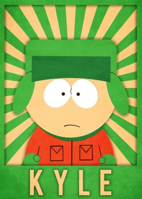 Kyle Broflovski South Park South Park Poster Kyle South Park South