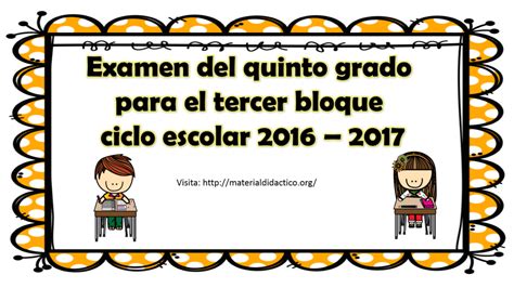 Examen Quinto Grado Bloque Iv 2017 2018 Ciclo Escolar Centro De