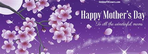 2 mothers day facebook profile pictures. To All The Wonderful Moms Happy Mother's Day Facebook ...