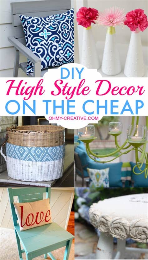 Personal home improvement can be a great way to increase the efficiency of your home life, and even add value to your property. DIY High Style Decor On The Cheap - Oh My Creative