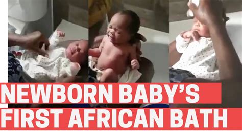 Newborn Baby Gets Her First African Bath Youtube