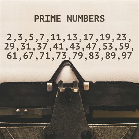 Prime Numbers Definition Importance List And Chart