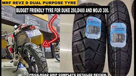 New Tyres For My Mahindra Mojo Xt 300 Mrf Revz D Dual Purpose Tyre 🔥