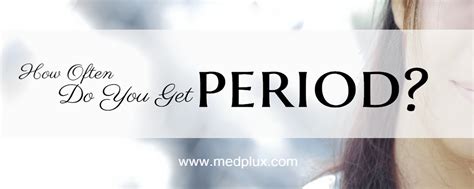 Puberty has a predictable pattern, explains gp dr jeff foster. How Often Do You Get Your Period: (5 Reasons To Worry)