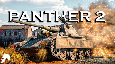 Panther Final Evolution Panther 2 War Thunder YouTube