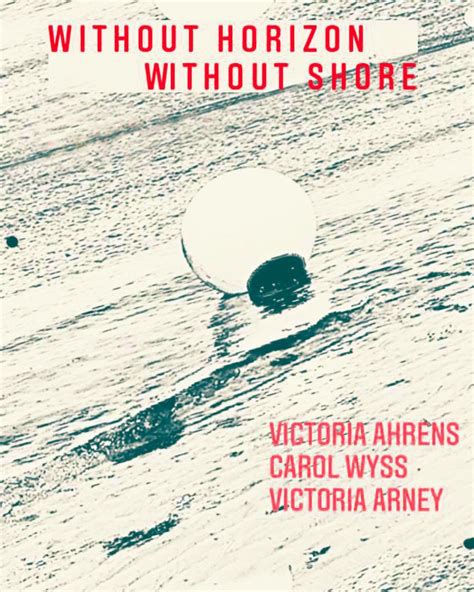 Without Horizon Without Shore Exhibition At Asc Cleaver Street In
