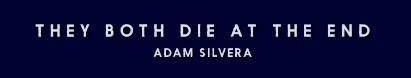 They Both Die at the End: Adam Silvera: 9780062457790: Books - Amazon.ca