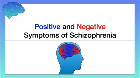 Positive And Negative Symptoms Of Schizophrenia Youtube