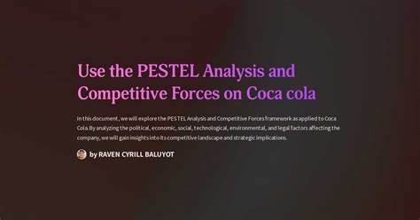 Use The Pestel Analysis And Competitive Forces On Coca Cola