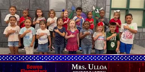Daily Pledge Bowen Elementary Mrs Ulloas Class