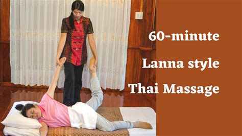 Demo 60 Minute Lanna Style Thai Massage Youtube