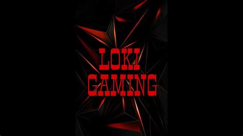 Loki Gaming Custom Youtube