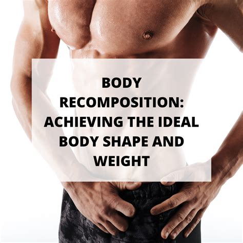 Body Recomposition Achieving The Ideal Body Shape And Weight Macros Meal Planner