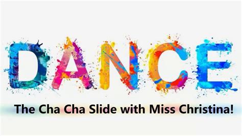 Cha Cha Slide With Miss Christina Youtube
