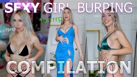 Sexy Girl Burp Compilation Youtube