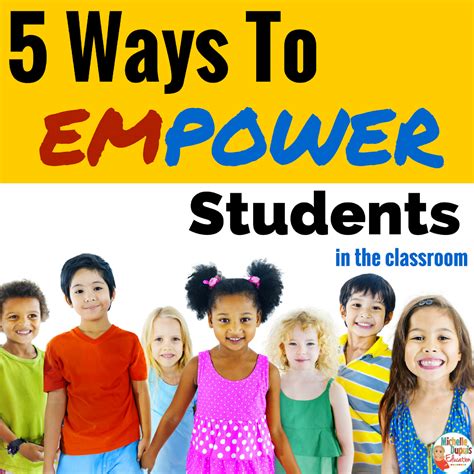 Michelle Dupuis Education 5 Ways To Empower Students