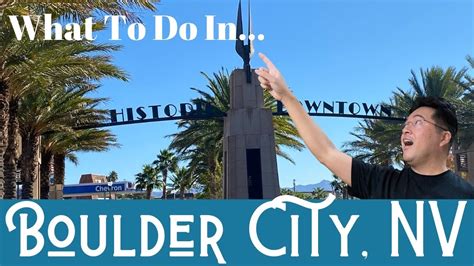 Boulder City Nv Must Do In A Small Town With A Rich History Youtube