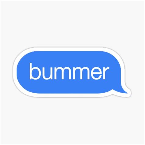 Bummer Sticker For Sale By Arabelluhh Redbubble