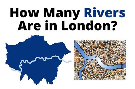 How Many Rivers Are In London With Map
