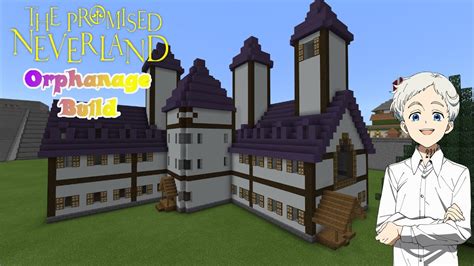 Minecraft Tutorial The Promised Neverland Orphanage Build Tpnl