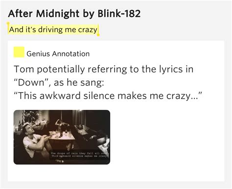 And it's driving me crazy – After Midnight Lyrics Meaning