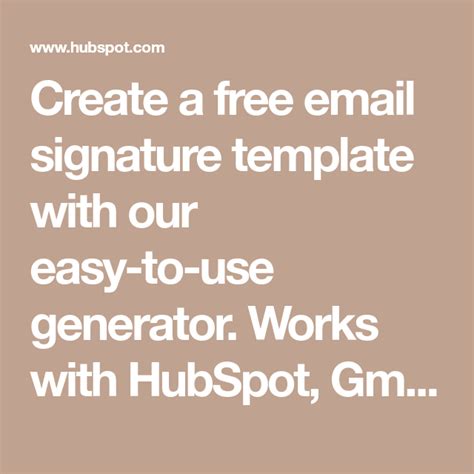 Learn how to use hubspot and inbound to grow better. Create a free email signature template with our easy-to ...
