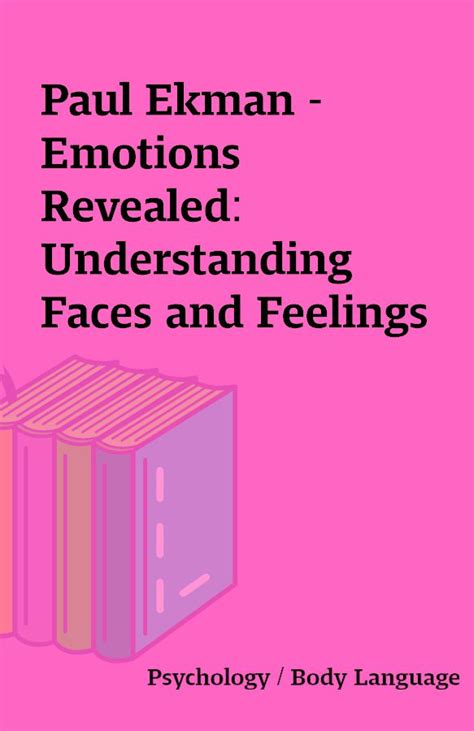 Paul Ekman Emotions Revealed Understanding Faces And Feelings