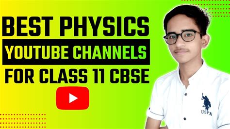 Best Physics Youtube Channel For Class Best Physics Teacher On